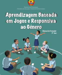 Aprendizagem Baseada em Jogos e Responsiva ao Género - Manual do Formador 3º Ano Manual do Formador 3º Ano - Aprendizagem Baseada em Jogos e Responsiva ao Género